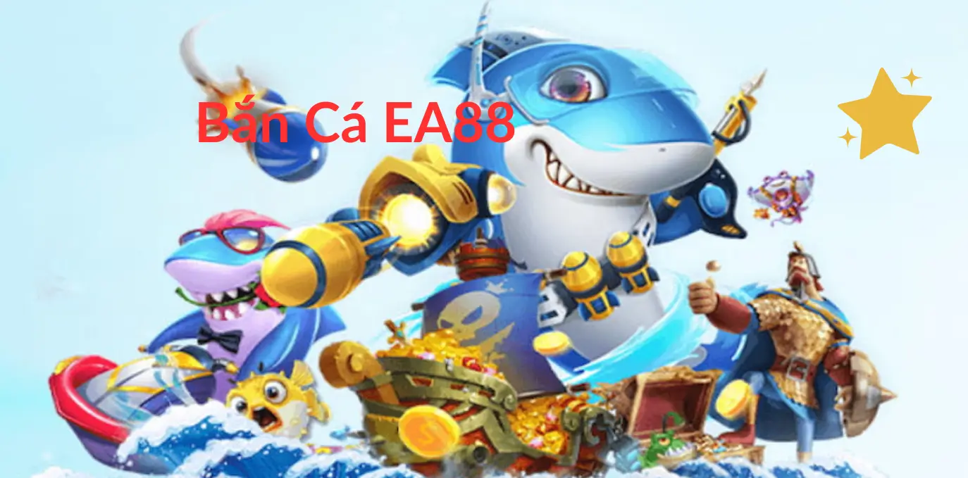 Bắn cá EA88